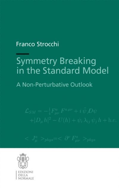 Franco Strocchi - Symmetry Breaking in the Standard Model, E-bok