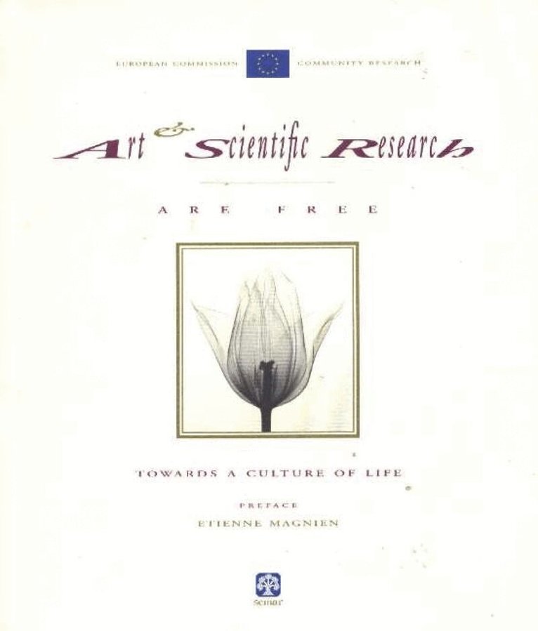 European Commission -- Community Research - Art & Scientific Research are Free, Häftad