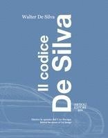 Walter De Silva, Walter de Silva - The De Silva Code, Inbunden