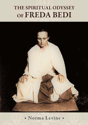 Norma Levine - Spiritual Odyssey of Freda Bedi, Häftad