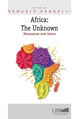 Samuele Sangalli - Africa: The Unknown: Resources and Gains, Häftad