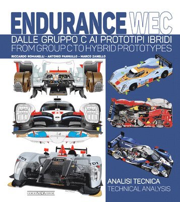 Ricardo Romanelli, Antonio Pannullo, Marco Zanello - Endurance Wec, Inbunden