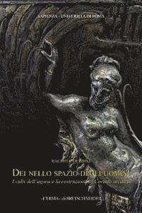 Rachele Dubbini - Dei Nello Spazio Degli Uomini: I Culti Dell'agora E La Costruzione Di Corinto Arcaica, Häftad