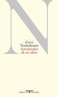 Cees Noteboom - Autoritratto di un altro. Testo originale a fronte, Häftad