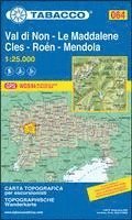 Val di Non - Le Maddalene / Cles / Ron / Mendola