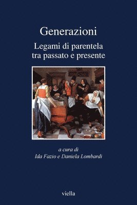 Sandra Cavallo, Cecilia Cristellon - Generazioni: Legami Di Parentela Tra Passato E Presente, Häftad