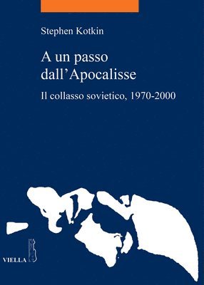 Stephen Kotkin - A Un Passo Dall'apocalisse: Il Collasso Sovietico, 1970-2000, Häftad. Tillgänglighet: Tillfälligt slut