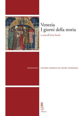 Martin Baumeister, Salvatore Ciriacono - Venezia. I Giorni Della Storia, Häftad. Tillgänglighet: Tillfälligt slut