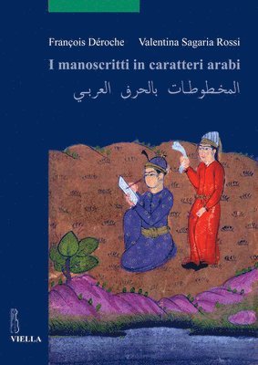 Francois Deroche, Marco Palma - I Manoscritti in Caratteri Arabi, Häftad. Tillgänglighet: Tillfälligt slut