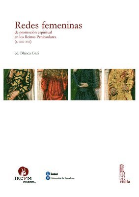 Laia de Ahumada, Maria Filomena Andrade - Redes Femeninas de Promocion Espiritual En Los Reinos Peninsulares (S. XIII-XVI), Häftad