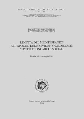 Ivana Ait, Michel Balard - Le Citta del Mediterraneo All'apogeo Dello Sviluppo Medievale: Aspetti Economici E Sociali, Häftad