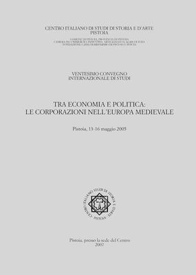 Duccio Balestracci, Marc Boone - Tra Economia E Politica: Le Corporazioni Nell'europa Medievale, Häftad. Tillgänglighet: Tillfälligt slut