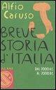 Alfio Caruso - Breve storia d'Italia. Dal 2000 a.C. al 2000 d.C., Häftad