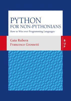 Francesco Grossetti, Gaia Rubera - Python for non-Pythonians, Häftad. Tillgänglighet: Lägg i varukorg