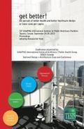 get better! the pursuit of better health and better healthcare design at lower costs per capita. Proceedings of the 33rd UIA/PHG International Seminar on Public Healthcare Facilities - Toronto, Can...