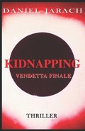 Kidnapping: Vendetta Finale