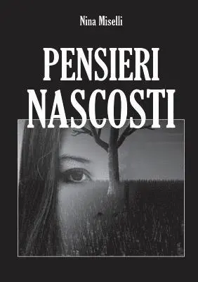 Nina Miselli - Pensieri nascosti, Häftad. Tillgänglighet: Lägg i varukorg