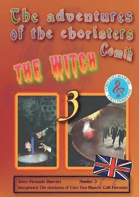 Fernando Guerrieri - adventures of choristers Comik. The Witch, Häftad. Tillgänglighet: Lägg i varukorg