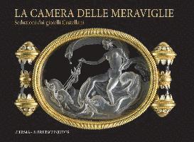 Ida Caruso, Alfonsina Russo - La Camera Delle Meraviglie: Seduzioni Dai Gioielli Castellani, Häftad