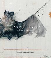 Pier Luigi Berto, Ginevra Mariani - Jean-Pierre Velly: L'Ombra E La Luce, Häftad