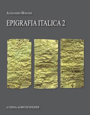 Alessandro Morandi - Epigrafia Italica 2, Inbunden