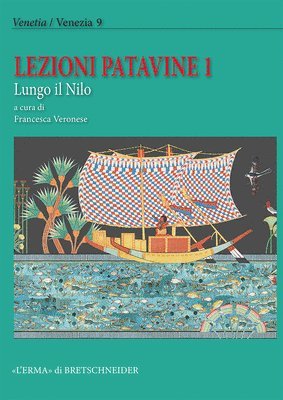 Francesca Veronese - Lezioni Patavine 1, Lungo Il Nilo, Häftad