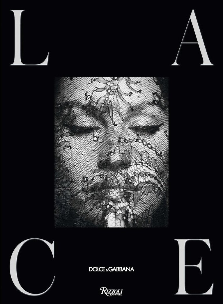 Domenico Dolce, Stefano Gabbana - Dolce&Gabbana. Lace, Inbunden