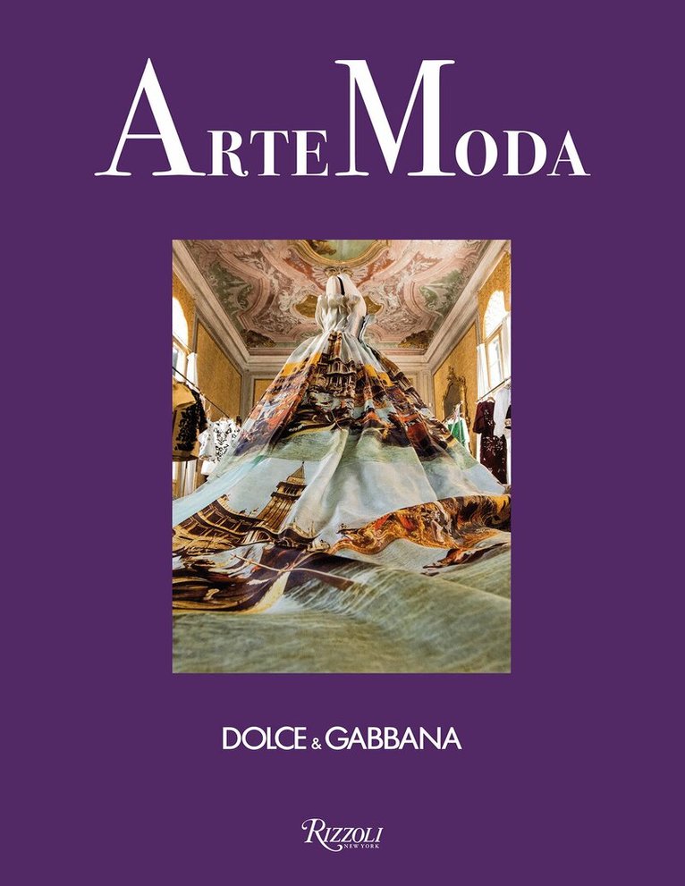 Domenico Dolce, Stefano Gabbana - Dolce&Gabbana. ArteModa, Inbunden