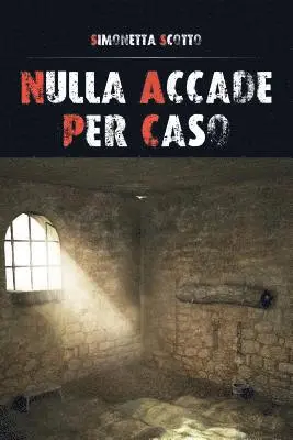 Simonetta Scotto - Nulla accade per caso, Häftad. Tillgänglighet: Lägg i varukorg