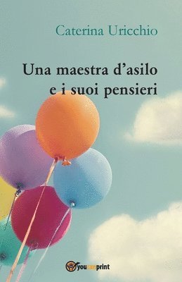 Caterina Uricchio - maestra d'asilo e i suoi pensieri, Häftad. Tillgänglighet: Lägg i varukorg