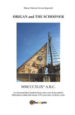 Maria Vittoria Cavina Saporetti - Origan and the Schooner, Häftad. Tillgänglighet: Lägg i varukorg