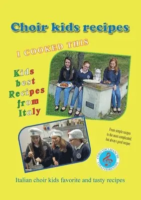 Fernando Guerrieri - Choir kids recipes, Häftad. Tillgänglighet: Lägg i varukorg