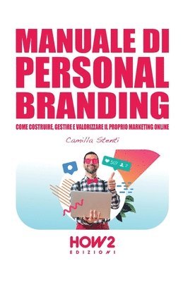 Camilla Stenti - Manuale Di Personal Branding, Häftad