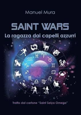 Manuel Mura - Saint Wars - La ragazza dai capelli azzurri, Häftad. Tillgänglighet: Lägg i varukorg