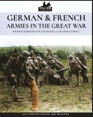 Luca Stefano Cristini - German & French Armies in the Great War, Häftad. Tillgänglighet: Lägg i varukorg