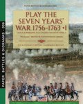Play the Seven Years' War 1756-1763 - Vol. 1