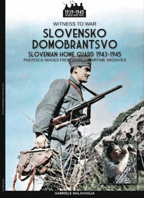 Gabriele Malavoglia - Slovensko Domobrantsvo (Slovenian home Guard 1943-1945), E-bok