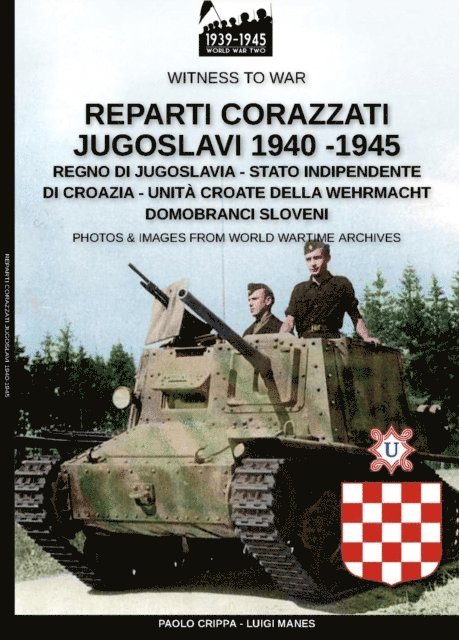 Paolo Crippa - Reparti corazzati Jugoslavi 1940-1945, E-bok