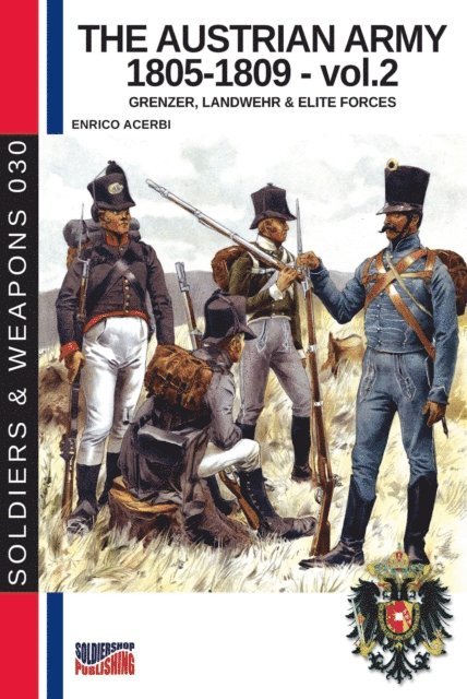 Enrico Acerbi - Austrian army 1805-1809 - Vol. 2, E-bok