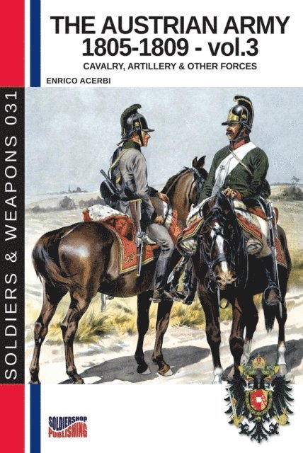 Enrico Acerbi - Austrian army 1805-1809 - Vol. 3, E-bok