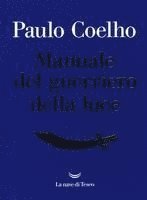 Paulo Coelho - Manuale del guerriero della luce, Häftad