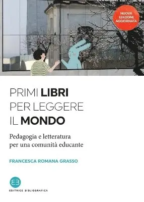 Francesca Romana Grasso - Primi libri per leggere il mondo, Häftad. Tillgänglighet: Lägg i varukorg