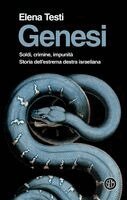 Elena Testi - Genesi. Soldi, crimine, impunità. Storia dell'estrema destra israeliana, Häftad. Tillgänglighet: Lägg i varukorg
