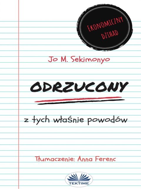 Jo M. Sekimonyo - Odrzucony: Z Tych Właśnie Powodów, E-bok