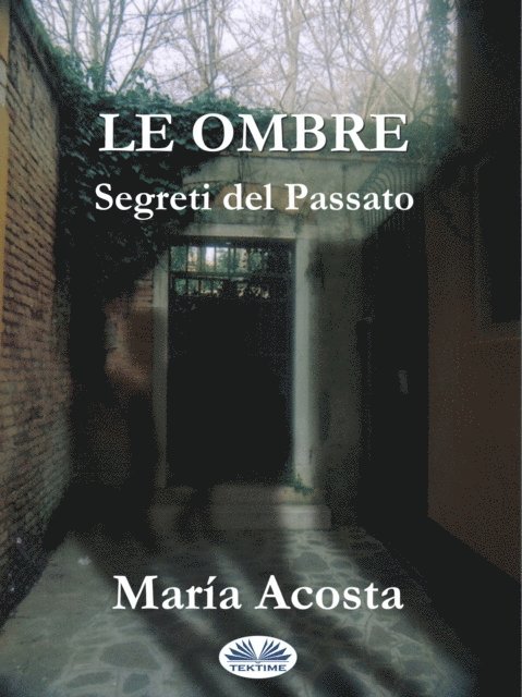 Maria  Acosta - Le Ombre, E-bok