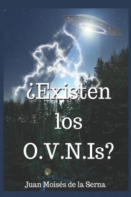 Juan Moisés de la Serna - ¿Existen Los O.V.N.Is?, Häftad