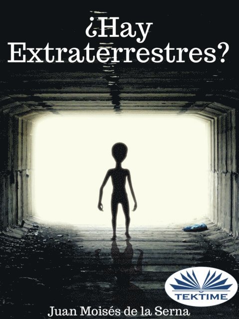 ¿Hay Extraterrestres?
