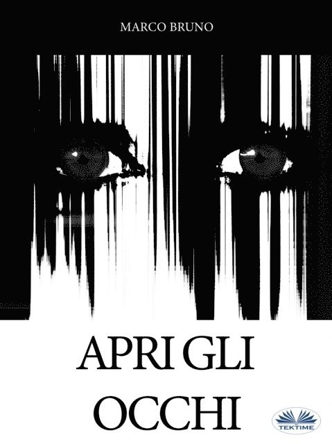 Marco Bruno - Apri Gli Occhi, E-bok