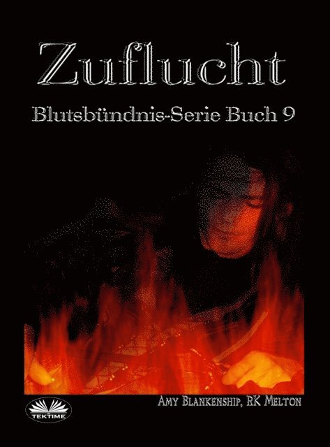 Amy Blankenship - Zuflucht (Blutsbündnis-Serie Buch 9), E-bok