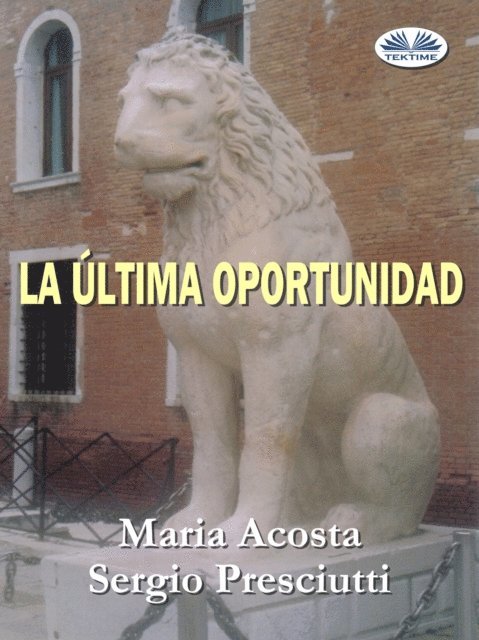 Maria Acosta - La Última Oportunidad, E-bok